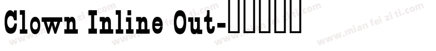 Clown Inline Out字体转换